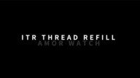 AMOR WATCH (Modular Magic System) ITR Refill by Amor Magic, Laco, & Jason Tang