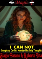 I CAN NOT (Imaginary Card At Number Not Only Thought) by Biagio Fasano & Roberto Tota (Instant Download)