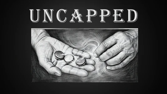 Uncapped by Joe Hernandez