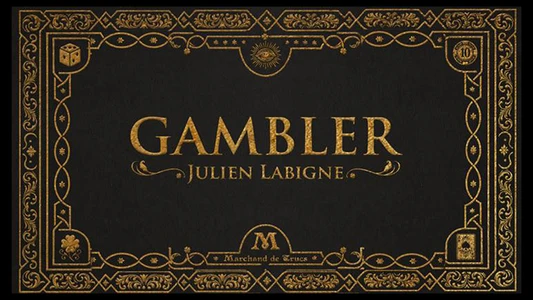 Gambler by Julien Labigne and Marchand de trucs