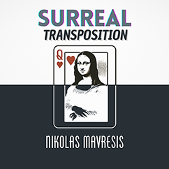 Surreal Transposition by Nikolas Mavresis
