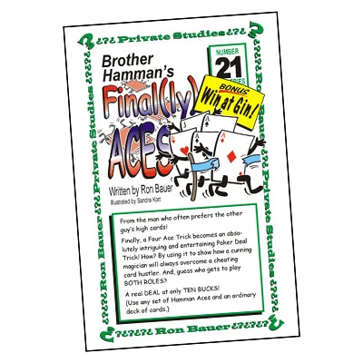 Ron Bauer Series: #21 - Brother Hamman's Final(ly) Aces
