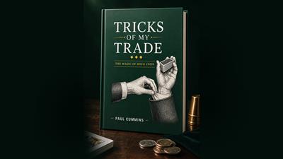 Tricks of My Trade (The Magic of Doug Conn) by Paul Cummins