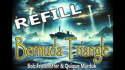 Bermuda Triangle Refills by Quique Marduk