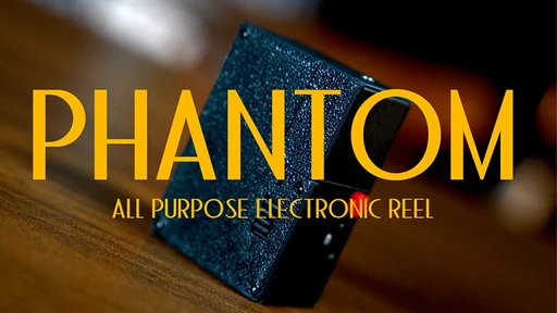 Phantom Reel